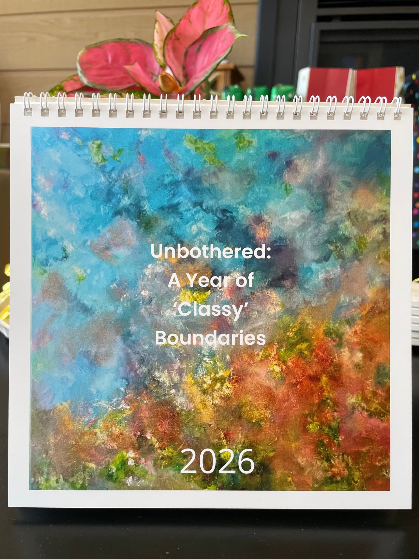 Unbothered: A Year of "Classy' Boundaries 2026 Desk Calendar